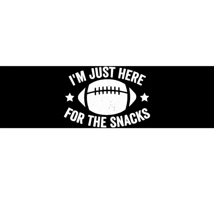 IM Just Here For The Snacks Funny Football For Bumper Sticker