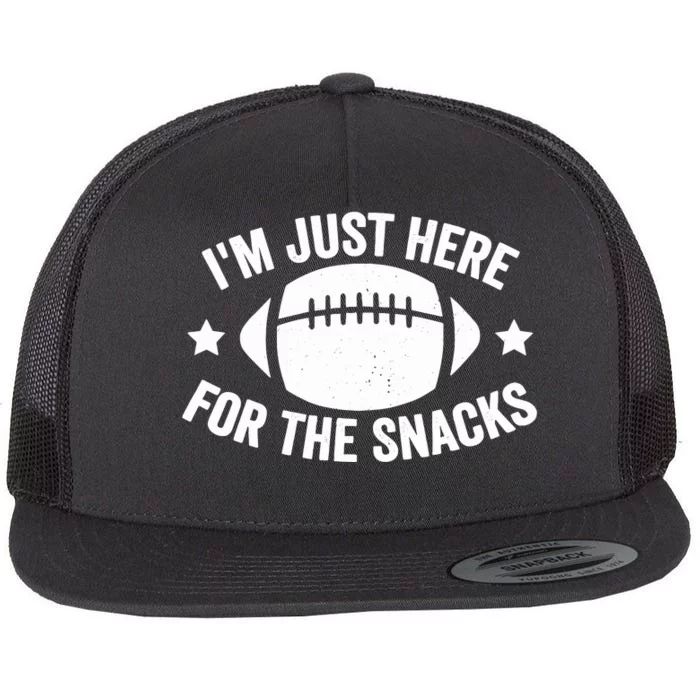 IM Just Here For The Snacks Funny Football For Flat Bill Trucker Hat