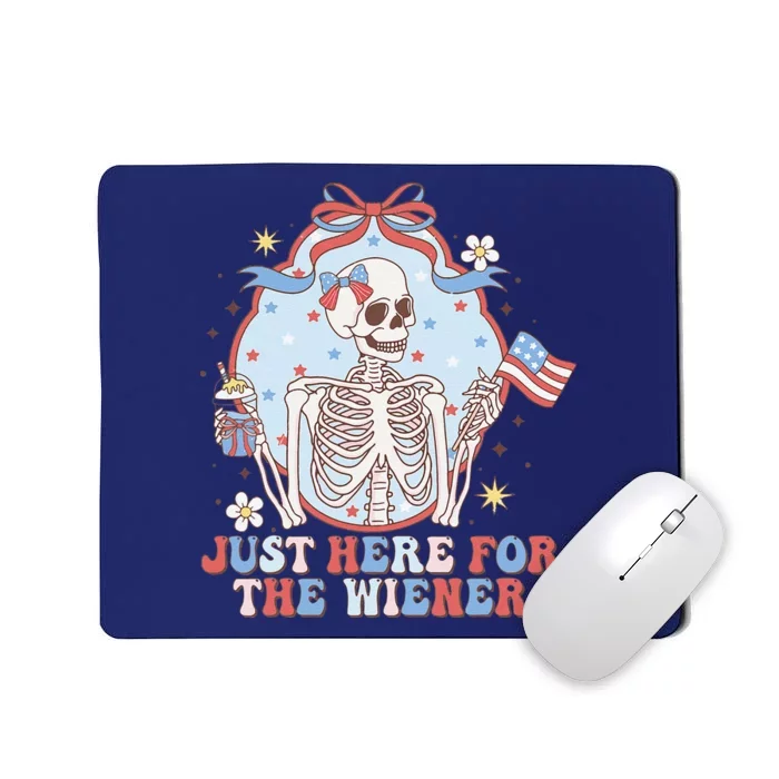 IM Just Here For The Wieners Funny Skeleton 4th Of July Mousepad