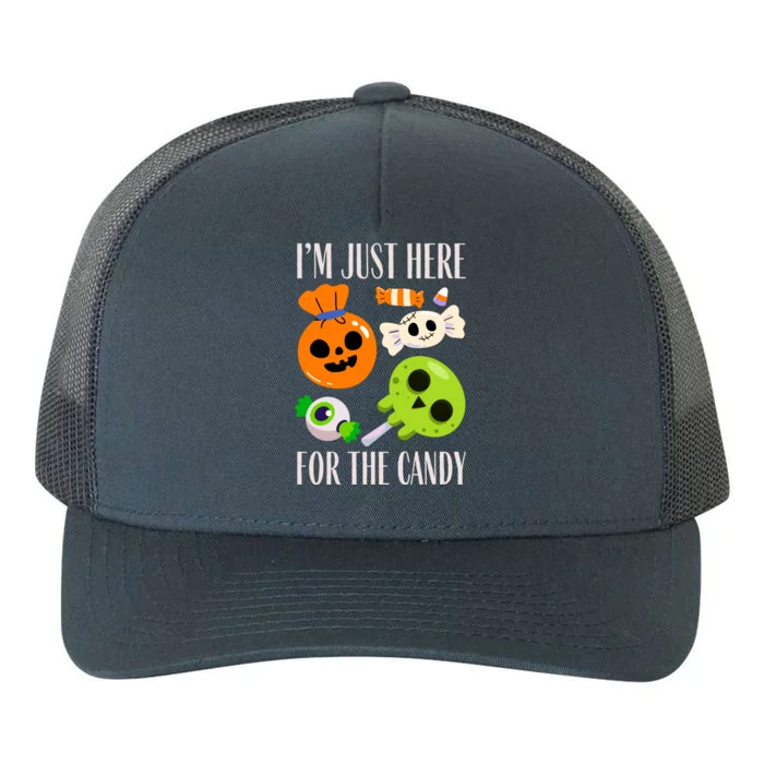 IM Just Here For The Candy Fuuny Halloween Yupoong Adult 5-Panel Trucker Hat