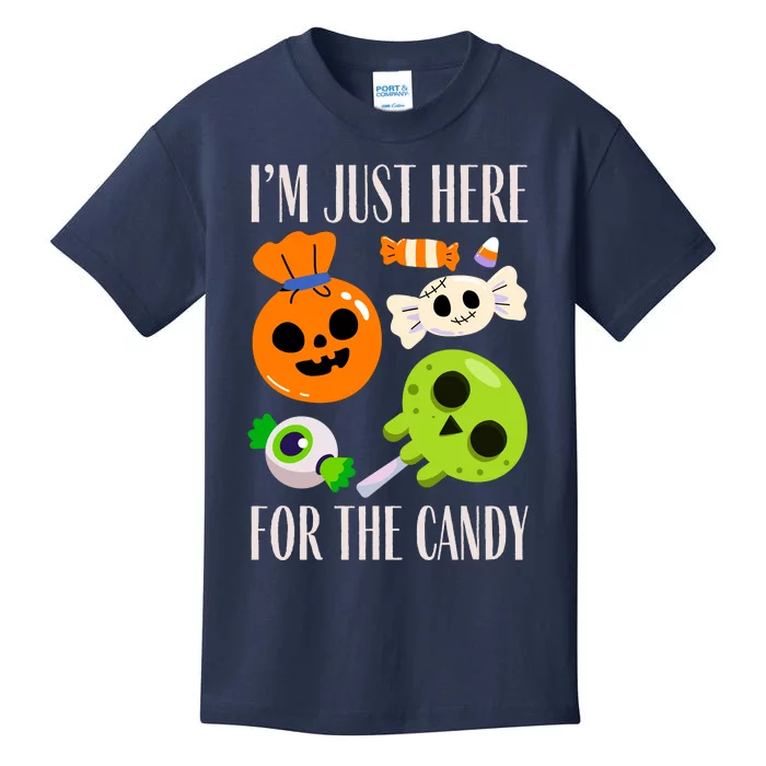 IM Just Here For The Candy Fuuny Halloween Kids T-Shirt