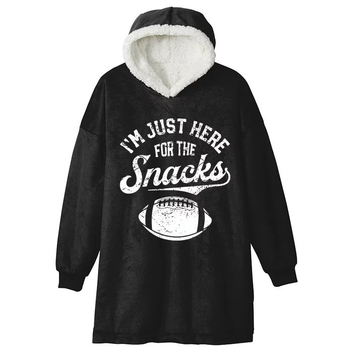 I'm Just Here For The Snacks Funny Fantasy Football League Hooded Wearable Blanket