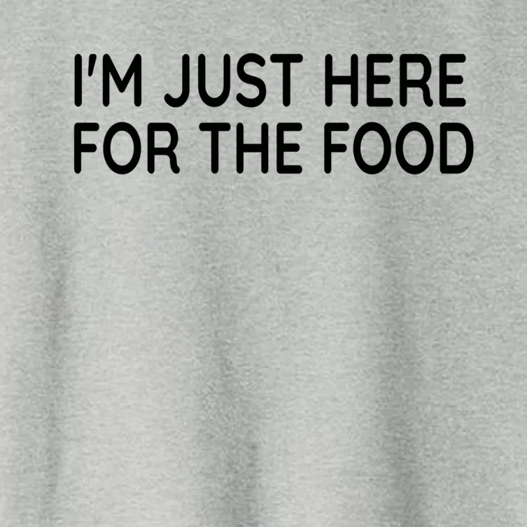 Im Just Here For The Food Gift Women's Crop Top Tee