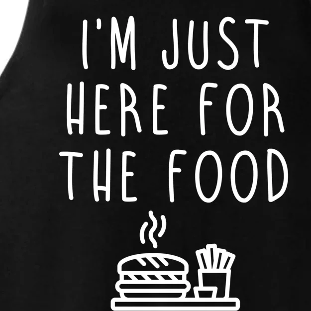 I'm Just Here For Food Hilarious Foodie Design Gift Ladies Tri-Blend Wicking Tank