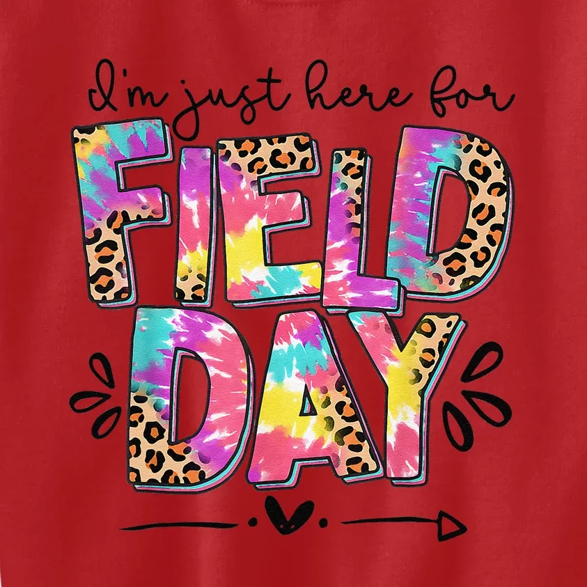 IM Just Here For Field Day Leopard Tie Dye Last Day School Kids Sweatshirt