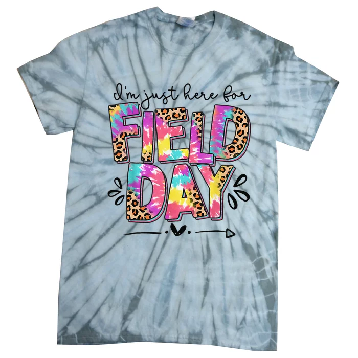 IM Just Here For Field Day Leopard Tie Dye Last Day School Tie-Dye T-Shirt