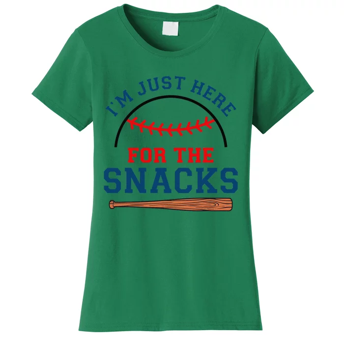 IM Just Here For The Snacks Funny Baseball Season Softball Women's T-Shirt