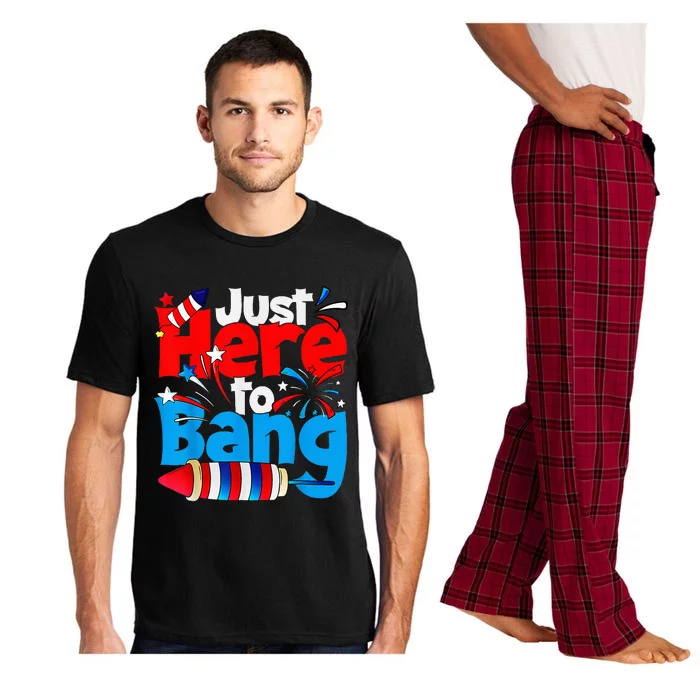 IM Just Here To Bang Funny Fourth Of July 4th Of July Pajama Set