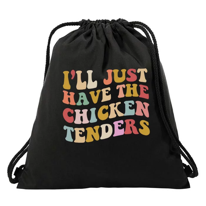 ILl Just Have The Chicken Tenders Meme Drawstring Bag