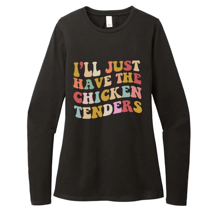 ILl Just Have The Chicken Tenders Meme Womens CVC Long Sleeve Shirt