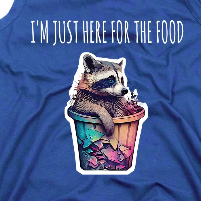 Im Just Here For The Free Food Raccoon Funny Gift Tank Top