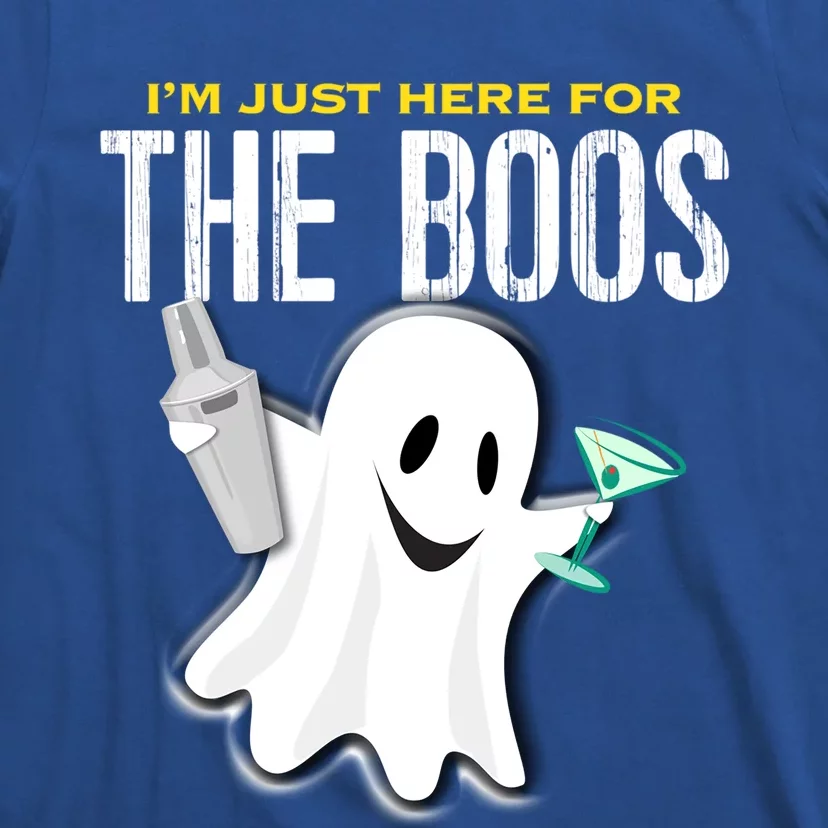 Im Just Here For The Boos Halloween Martini Shaker Meaningful Gift T-Shirt