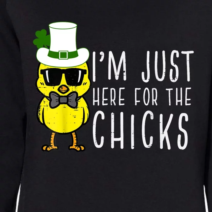 Im Just Here For The Chicks St Patricks Day Womens California Wash Sweatshirt