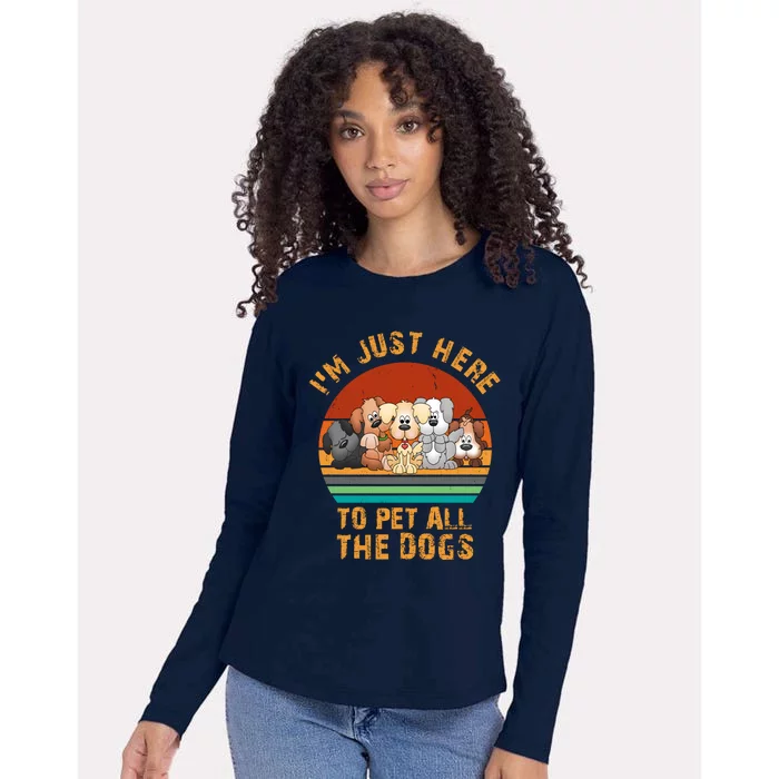 I'm Just Here To Pet All The Dogs Funny Dog Lover Vintage Womens Cotton Relaxed Long Sleeve T-Shirt