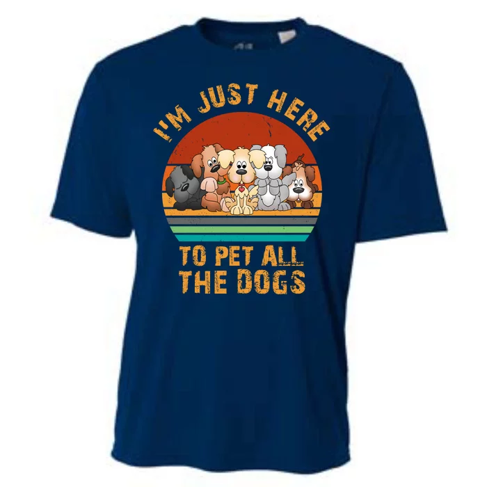 I'm Just Here To Pet All The Dogs Funny Dog Lover Vintage Cooling Performance Crew T-Shirt