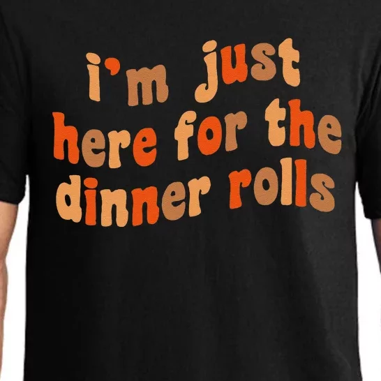 Im Just Here For The Dinner Rolls Retro Thanksgiving Bread Pajama Set