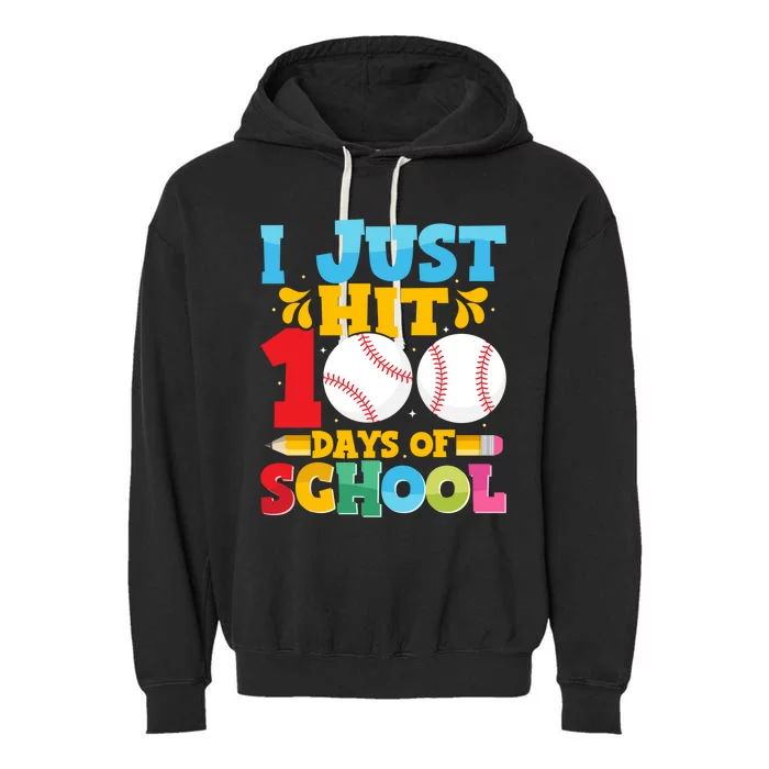 I Just Hit 100 Days Of School Baseball 100th Day Funny Gift Garment-Dyed Fleece Hoodie