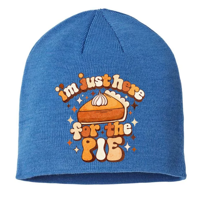 Im Just Here For The Pie Thanksgiving 8 1/2in Sustainable Knit Beanie