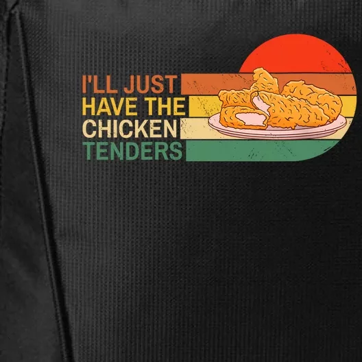 Ill Just Have The Chicken Tenders Funny Retro Womens City Backpack