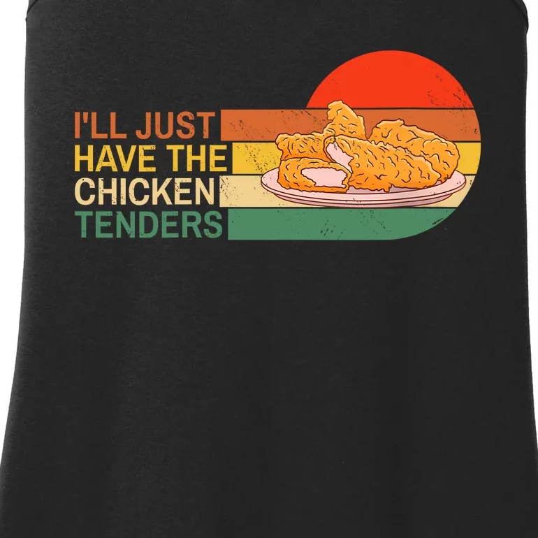 Ill Just Have The Chicken Tenders Funny Retro Womens Ladies Essential Tank