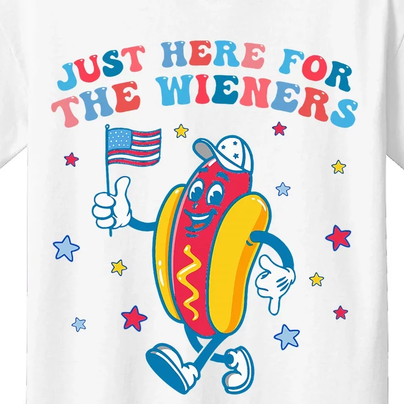 IM Just Here For The Wieners Funny 4th Of July Kids T-Shirt