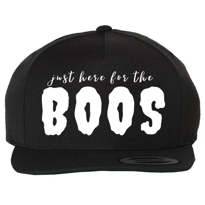 Im Just Here For The Boos Cute S Funny Gift Wool Snapback Cap