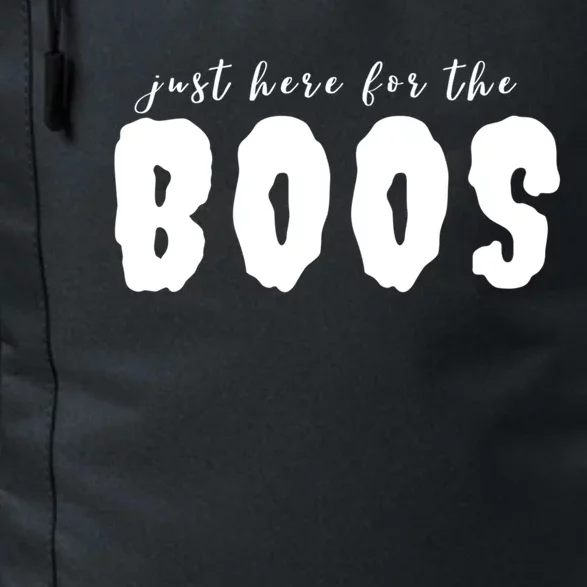 Im Just Here For The Boos Cute S Funny Gift Daily Commute Backpack