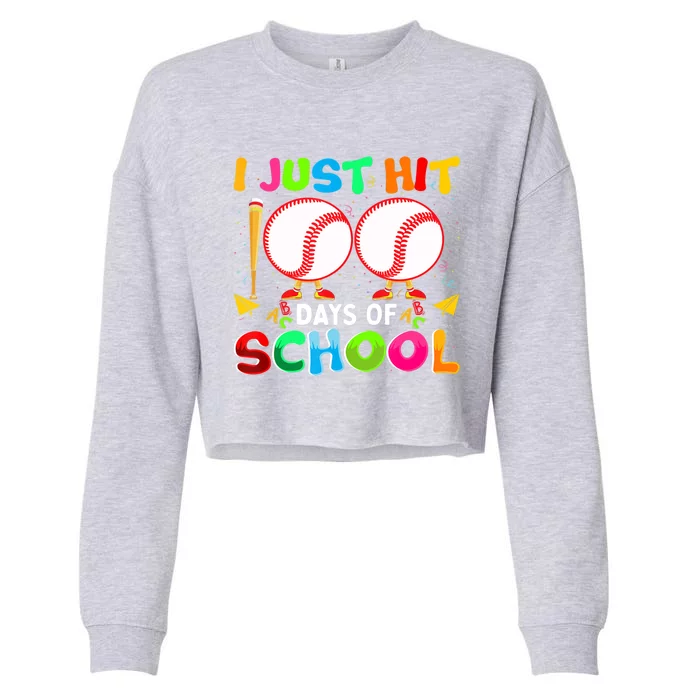 I Just Hit 100 Days Of School Baseball 100th Day Gift Cropped Pullover Crew