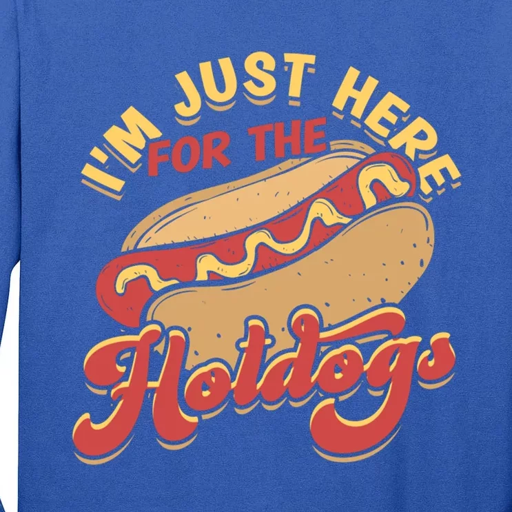 Im Just Here For The Hotdogs Food Cool Gift Tall Long Sleeve T-Shirt