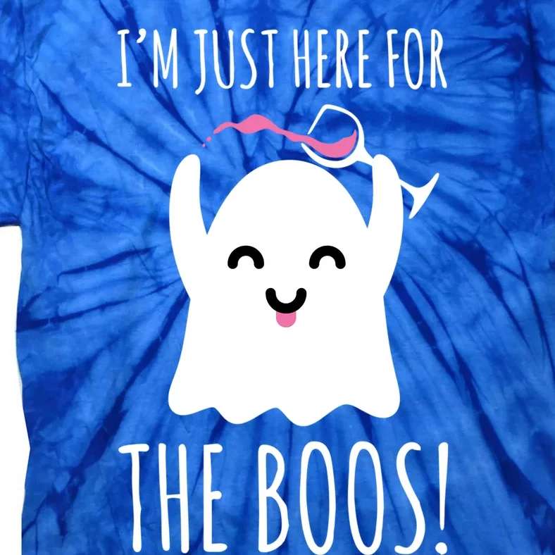 Im Just Here For The Boos Cute Wine Ghost Gift Tie-Dye T-Shirt