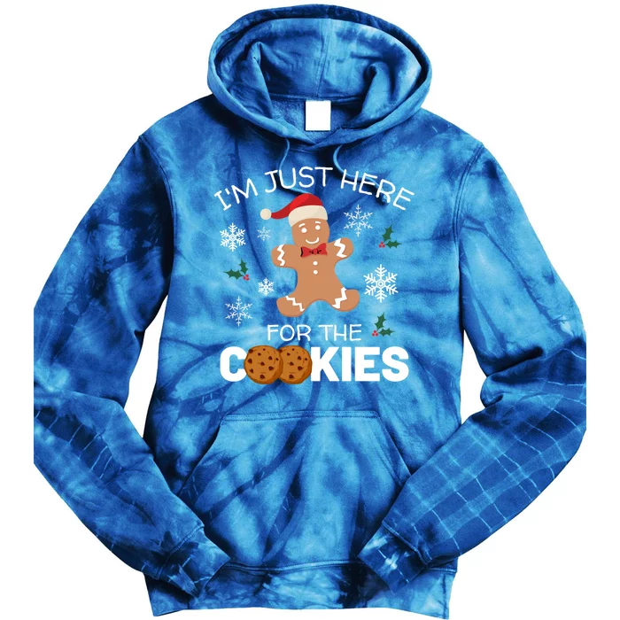 IM Just Here For The Cookies Funny Christmas Gingerbread Cool Gift Tie Dye Hoodie