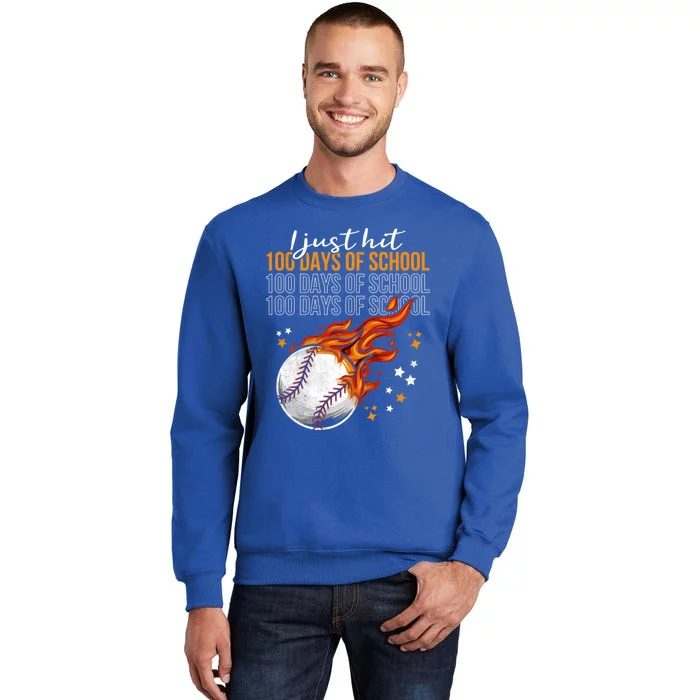 I Just Hit 100 Days Of School Baseball 100th Day Of School Great Gift Tall Sweatshirt