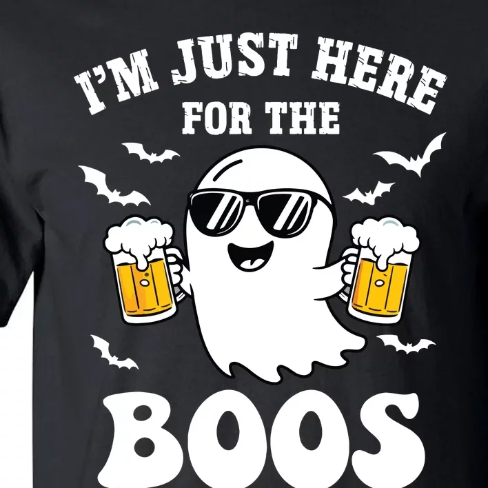 IM Just Here For The Boos Halloween Costume Tall T-Shirt