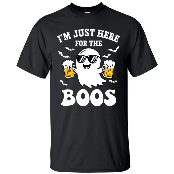 IM Just Here For The Boos Halloween Costume Tall T-Shirt