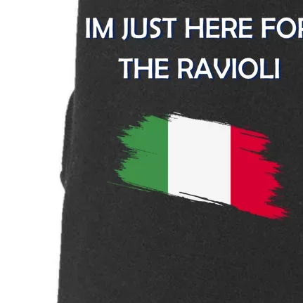 Im Just Here For The Ravioli Funny Italian Humor Italy Food Doggie 3-End Fleece Hoodie