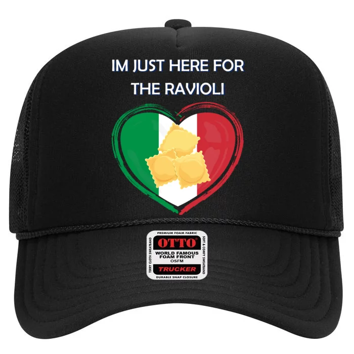 Im Just Here For The Ravioli Funny Italian Humor Italy Food High Crown Mesh Trucker Hat