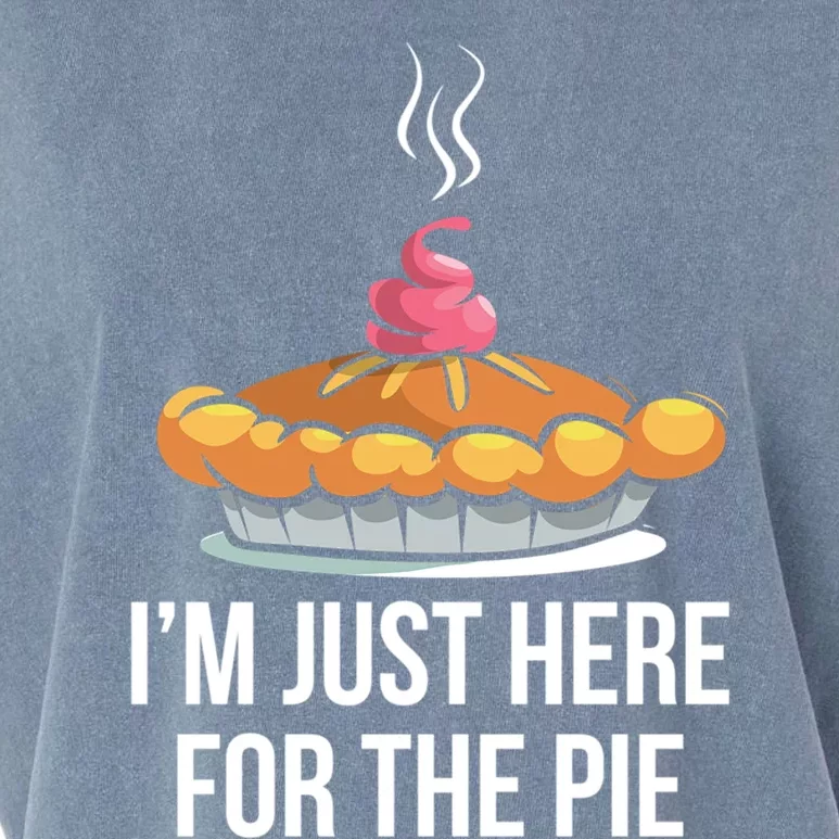 Im Just Here For The Pie Funny Thanksgiving Food Joke Gift Garment-Dyed Women's Muscle Tee