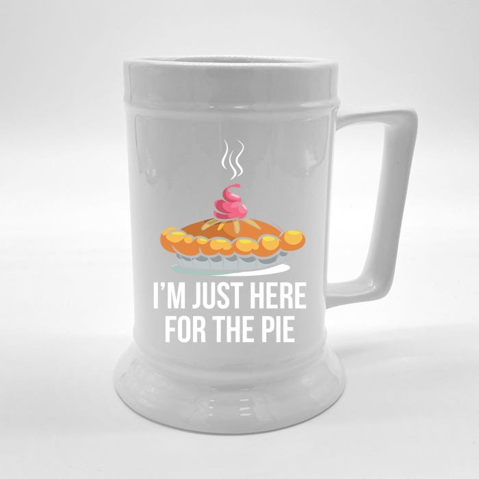 Im Just Here For The Pie Funny Thanksgiving Food Joke Gift Front & Back Beer Stein