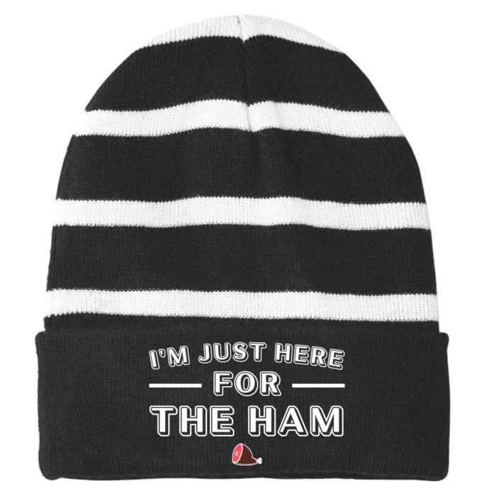 IM Just Here For The Ham Striped Beanie with Solid Band