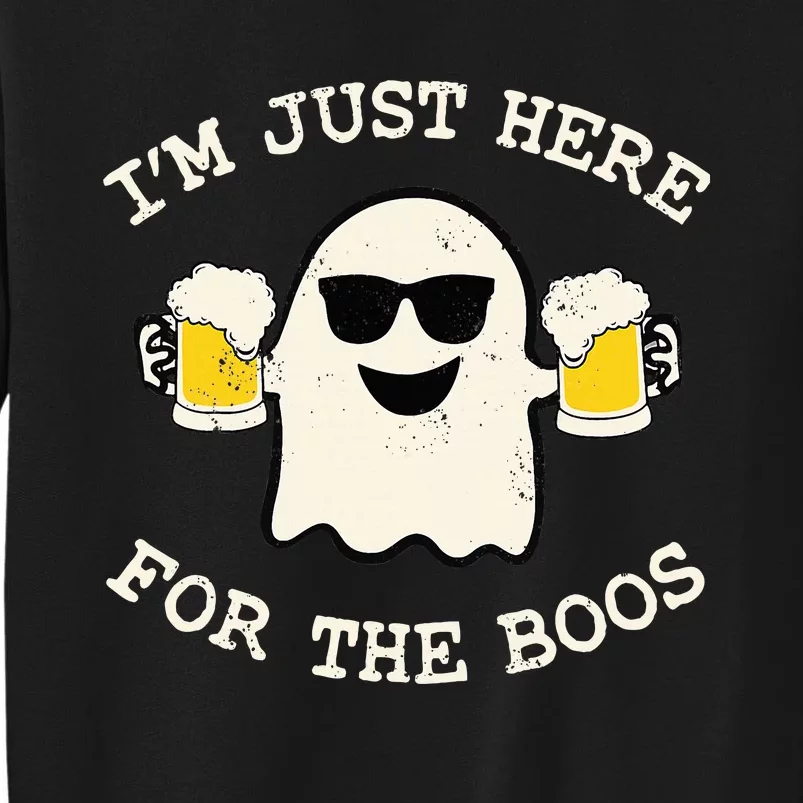 IM Just Here For The Boos Ghost Beer Halloween Costume Sweatshirt