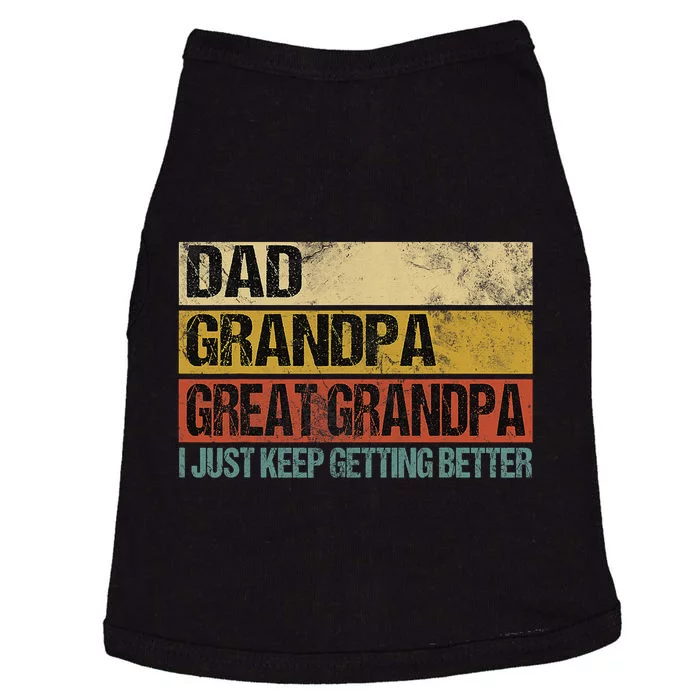 I Just Keep Getting Better Dad Grandpa Great Grandpa Doggie Tank