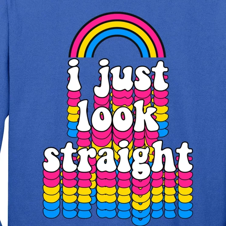 I Just Look Straight Pansexual Pride Flag Gift Funny Gift Tall Long Sleeve T-Shirt