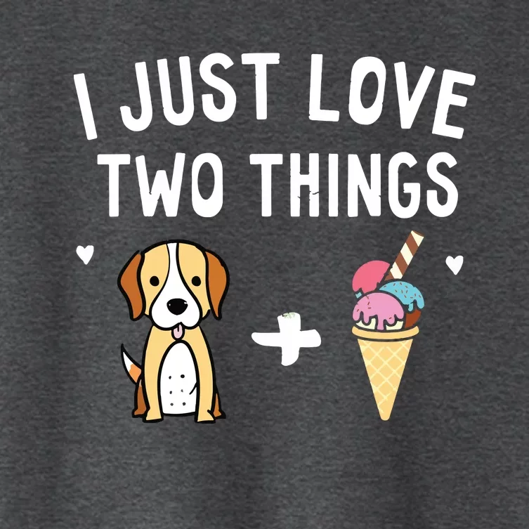 I Just Love Two Things Beagle And Ice Cream Dog Lover Women's Crop Top Tee