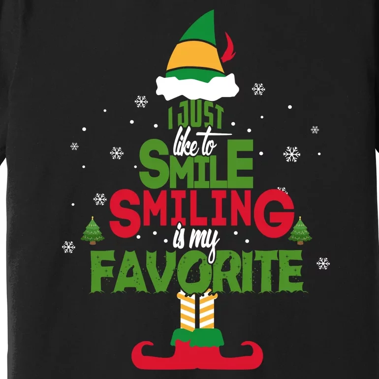 I Just Like To Smile Smiling's My Favorite Christmas Elf Premium T-Shirt