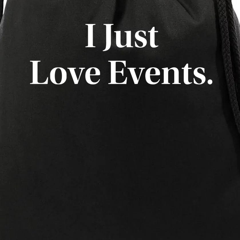 I Just Love Events Drawstring Bag