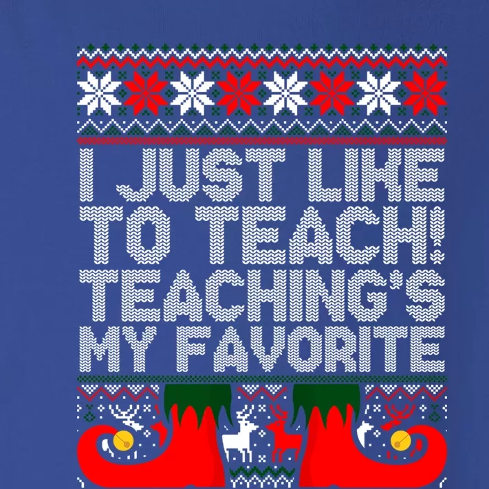 I Just Like To Teach TeachingS My Favorite Ugly Sweater Gift Toddler Long Sleeve Shirt