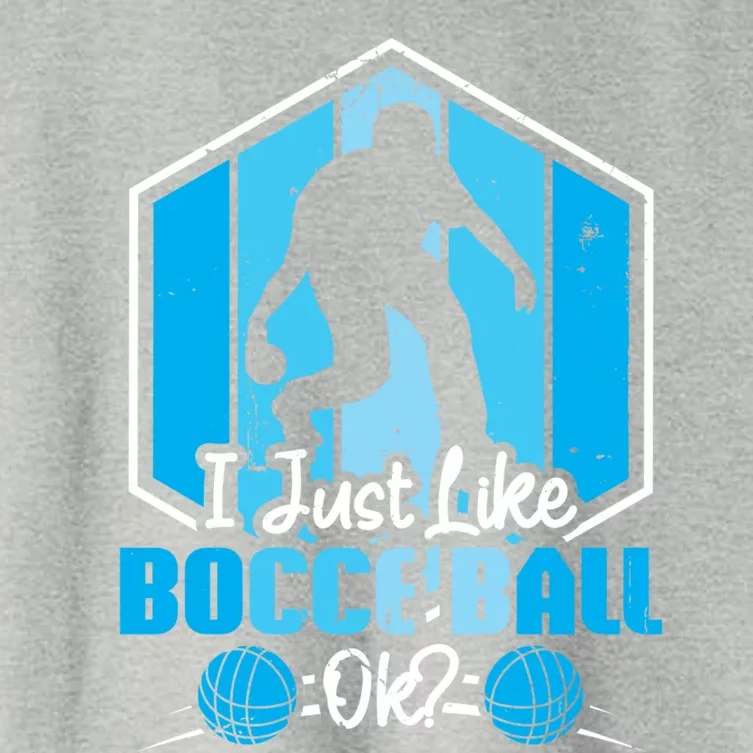 I Just Like Bocce Ball Ok? Bocce Ball Gift Women's Crop Top Tee