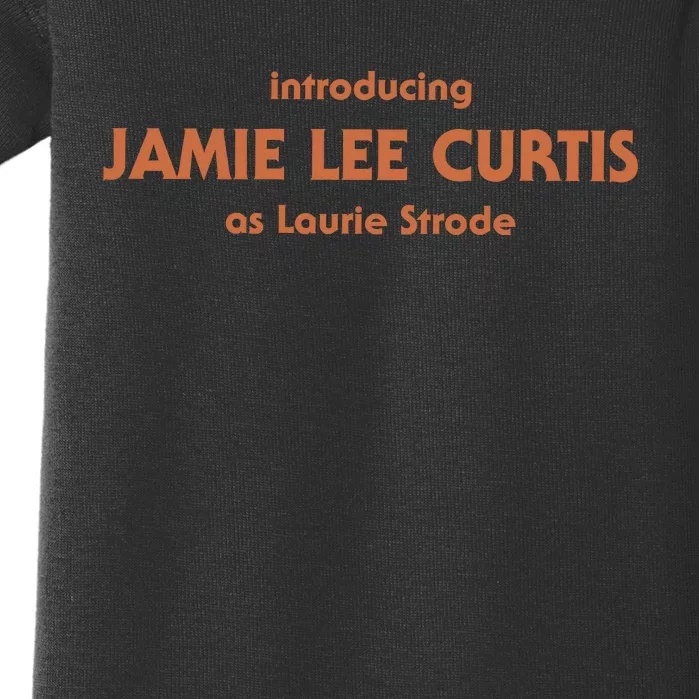 Introducing Jamie Lee Curtis As Laurie Strode Halloween Baby Bodysuit