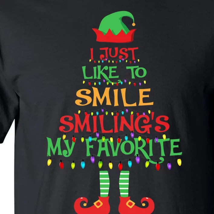 I Just Like To Smile Smiling's My Favorite Christmas Elf Tall T-Shirt