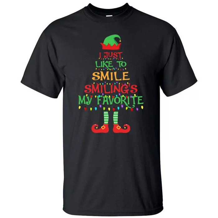 I Just Like To Smile Smiling's My Favorite Christmas Elf Tall T-Shirt